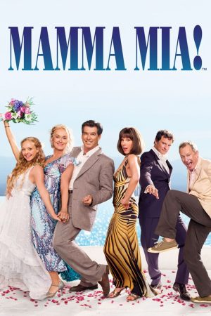 Mamma Mia! Giai Điệu Hạnh Phúc